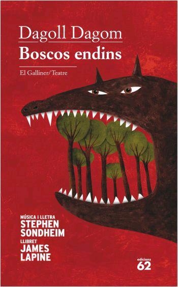 BOSCOS ENDINS | 9788429760989 | DAGOLL DAGOM/SONDHEIM/LAPINE | Llibreria Geli - Llibreria Online de Girona - Comprar llibres en català i castellà