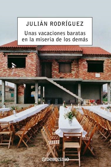 UNAS VACACIONES BARATAS EN LA MISERIA DE LOS DEMAS | 9788483467244 | RODRIGUEZ MARCOS,JULIAN | Llibreria Geli - Llibreria Online de Girona - Comprar llibres en català i castellà