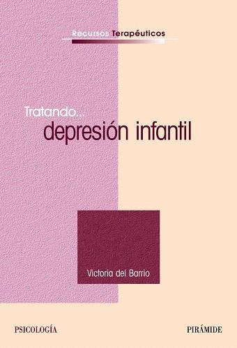 TRATANDO...DEPRESION INFANTIL | 9788436821901 | DEL BARRIO,VICTORIA | Llibreria Geli - Llibreria Online de Girona - Comprar llibres en català i castellà