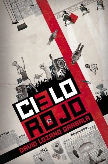 CIELO ROJO | 9788467550931 | LOZANO GARBALA,DAVID | Libreria Geli - Librería Online de Girona - Comprar libros en catalán y castellano