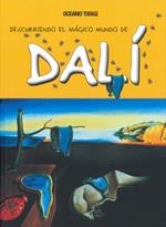 DESCUBRIENDO EL MAGICO MUNDO DE DALI | 9786074004113 | Llibreria Geli - Llibreria Online de Girona - Comprar llibres en català i castellà