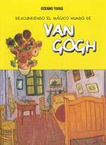 DESCUBRIENDO EL MAGICO MUNDO DE VAN GOGH | 9786074004106 | Llibreria Geli - Llibreria Online de Girona - Comprar llibres en català i castellà