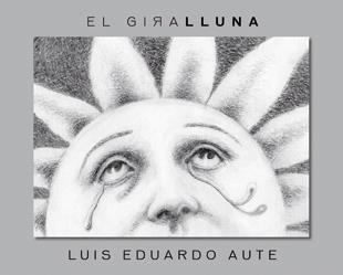 EL GIRALLUNA (+CD AMB LA VERSIO CATALANA DE LUIS EDUARDO AUTE) | 9788424642532 | AUTE,LUIS EDUARDO | Llibreria Geli - Llibreria Online de Girona - Comprar llibres en català i castellà