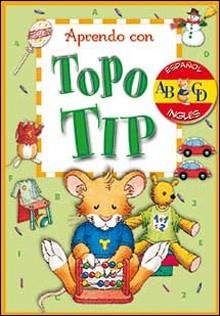 APRENDO CON TOPO TIP (ESPAÑOL/INGLÉS) | 9788428528436 | CASALIS,ANNA | Llibreria Geli - Llibreria Online de Girona - Comprar llibres en català i castellà