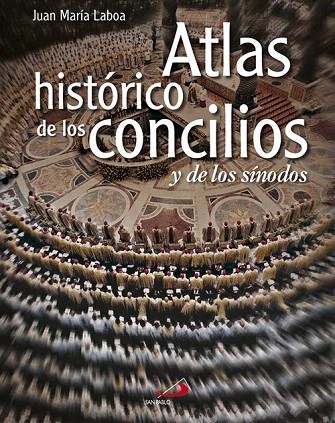 ATLAS HISTORICO DE LOS CONCILIOS | 9788428533577 | LABOA,JUAN MARIA | Llibreria Geli - Llibreria Online de Girona - Comprar llibres en català i castellà