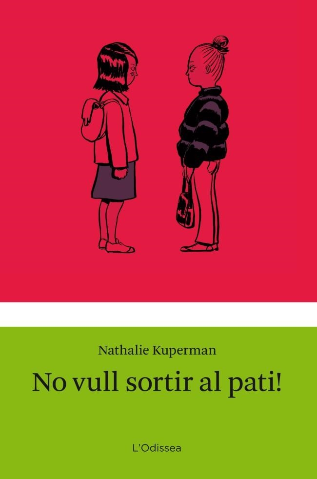 NO VULL SORTIR AL PATI! | 9788499325910 | KUPERMAN,NATHALIE | Llibreria Geli - Llibreria Online de Girona - Comprar llibres en català i castellà