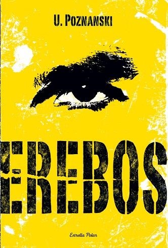 EREBOS | 9788499325224 | POZNANSKI,URSULA | Llibreria Geli - Llibreria Online de Girona - Comprar llibres en català i castellà