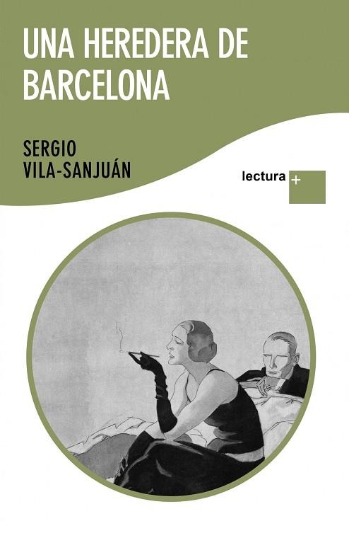 UNA HEREDERA DE BARCELONA | 9788423345564 | VILA-SANJUAN,SERGIO | Libreria Geli - Librería Online de Girona - Comprar libros en catalán y castellano