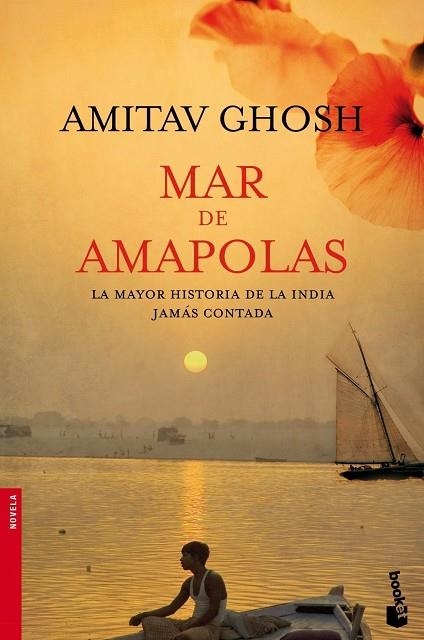 MAR DE AMAPOLAS.LA MAYOR HISTORIA DE LA INDIA JAMAS CONTADA | 9788496580749 | GHOSH,AMITAV | Libreria Geli - Librería Online de Girona - Comprar libros en catalán y castellano