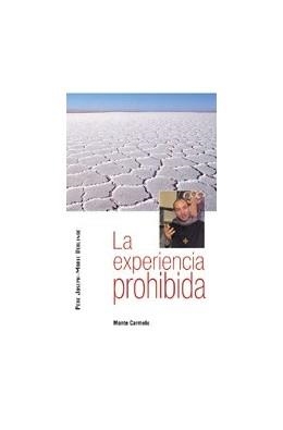 LA EXPERIENCIA PROHIBIDA | 9788472397507 | JOSEPH,PERE ; VERLINDE,MARIE | Llibreria Geli - Llibreria Online de Girona - Comprar llibres en català i castellà