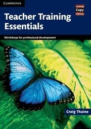 TEACHER TRAINING ESSENTIALS.WORKSHOPS FOR PROFESSIONAL DEVELOPMENT | 9780521172240 | Llibreria Geli - Llibreria Online de Girona - Comprar llibres en català i castellà