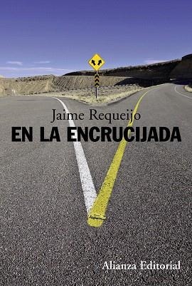 EN LA ENCRUCIJADA | 9788420664002 | REQUEIJO,JAIME | Llibreria Geli - Llibreria Online de Girona - Comprar llibres en català i castellà