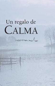 UN REGALO DE CALMA | 9788490001257 | EXLEY, HELEN | Llibreria Geli - Llibreria Online de Girona - Comprar llibres en català i castellà