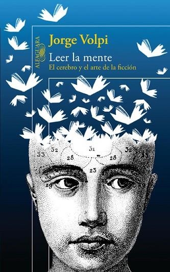 LEER LA MENTE.EL CEREBRO Y EL ARTE DE LA FICCION | 9788420409795 | VOLPI,JORGE | Libreria Geli - Librería Online de Girona - Comprar libros en catalán y castellano