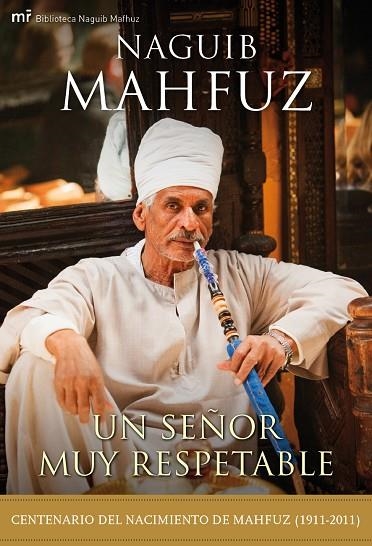 UN SEÑOR MUY RESPETABLE | 9788427038561 | MAHFUZ,NAGUIB | Libreria Geli - Librería Online de Girona - Comprar libros en catalán y castellano