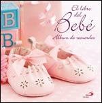 EL LIBRO DEL BEBÉ(ROSA) | 9788428537889 | CODY, KATE | Libreria Geli - Librería Online de Girona - Comprar libros en catalán y castellano