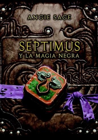 SEPTIMUS Y LA MAGIA NEGRA | 9788484417514 | SAGE,ANGIE | Llibreria Geli - Llibreria Online de Girona - Comprar llibres en català i castellà