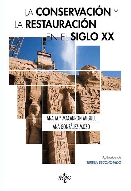 LA CONSERVACION Y LA RESTAURACION  EN EL SIGLO XX | 9788430953813 | MACARRON,ANA M/GONZALEZ,ANA | Llibreria Geli - Llibreria Online de Girona - Comprar llibres en català i castellà