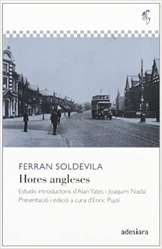 HORES ANGLESES | 9788492405411 | SOLDEVILA,FERRAN | Libreria Geli - Librería Online de Girona - Comprar libros en catalán y castellano