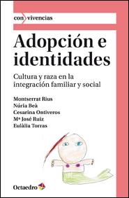 ADOPCION E IDENTIDADES | 9788499212371 |   | Llibreria Geli - Llibreria Online de Girona - Comprar llibres en català i castellà