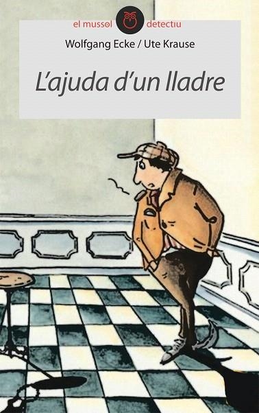 L'AJUDA D'UN LLADRE | 9788415095316 | ECKE,WOLFGANG/KRAUSE,UTE | Llibreria Geli - Llibreria Online de Girona - Comprar llibres en català i castellà