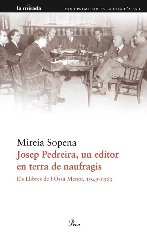 JOSEP PEDREIRA,UN EDITOR EN TERRA DE NAUFRAGIS | 9788475882741 | SOPENA,JOSEP | Llibreria Geli - Llibreria Online de Girona - Comprar llibres en català i castellà