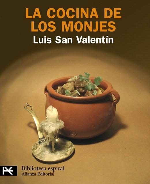 LA COCINA DE LOS MONJES | 9788420656601 | SAN VALENTÍN BLANCO, LUIS | Llibreria Geli - Llibreria Online de Girona - Comprar llibres en català i castellà