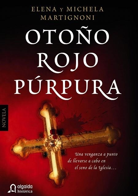 OTOÑO ROJO PÚRPURA | 9788498777024 | MARTIGNONI, ELENA/MARTIGNONI, MICHELA | Llibreria Geli - Llibreria Online de Girona - Comprar llibres en català i castellà