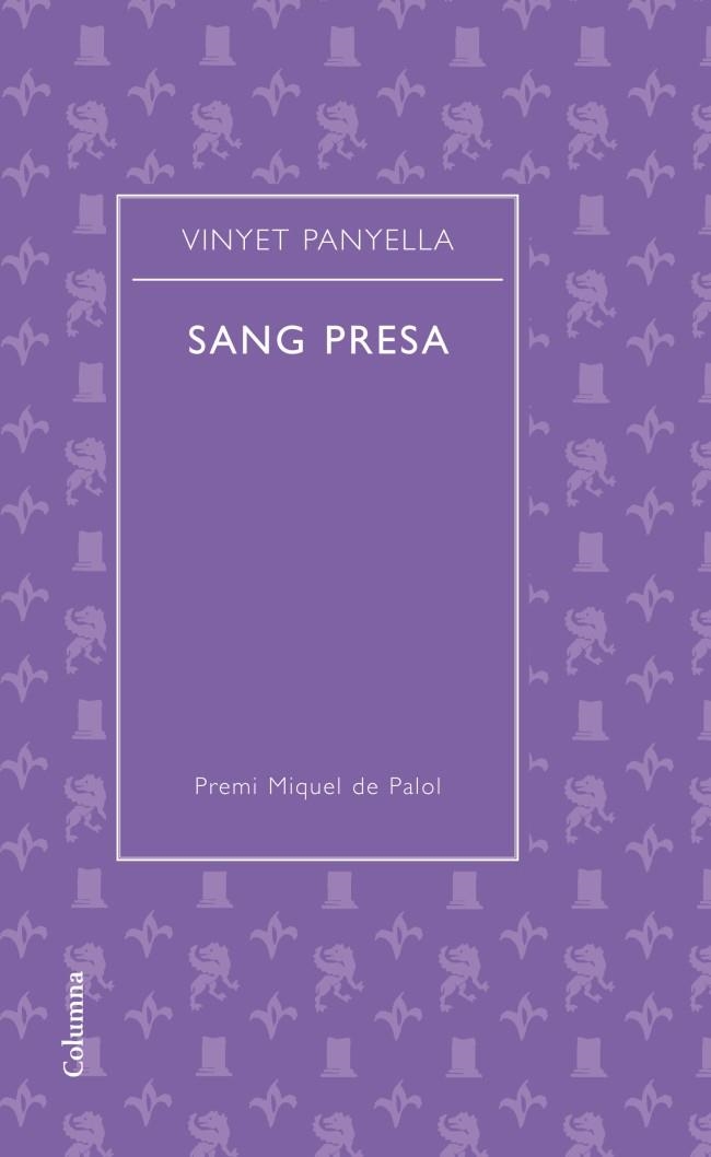 SANG PRESA | 9788466414487 | PANYELLA,VINYET | Llibreria Geli - Llibreria Online de Girona - Comprar llibres en català i castellà