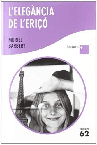 L'ELEGANCIA DE L'ERIÇO(LLETRA GRAN) | 9788429768978 | BARBERY,MURIEL | Llibreria Geli - Llibreria Online de Girona - Comprar llibres en català i castellà