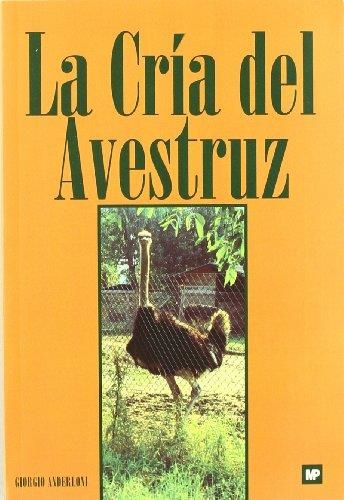 LA CRIA DEL AVESTRUZ | 9788471147653 | ANDERLONI,GIORGIO | Llibreria Geli - Llibreria Online de Girona - Comprar llibres en català i castellà