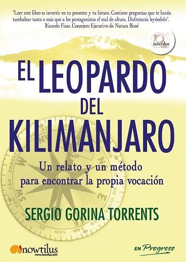 EL LEOPARDO DEL KILIMANJARO | 9788499671734 | GORINA,SERGIO | Llibreria Geli - Llibreria Online de Girona - Comprar llibres en català i castellà