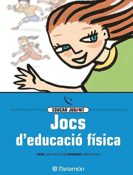 JOCS D'EDUCACIO FISICA | 9788434223820 | Llibreria Geli - Llibreria Online de Girona - Comprar llibres en català i castellà