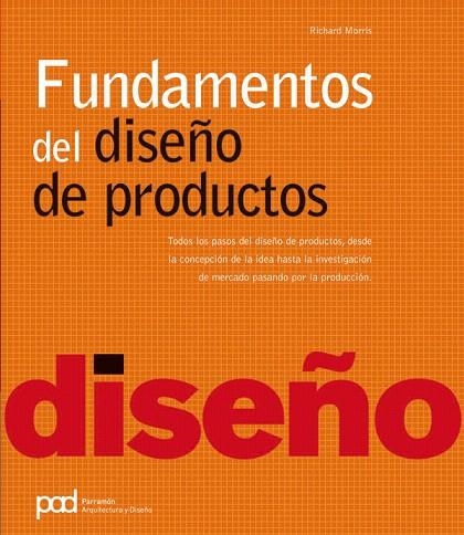 FUNDAMENTOS DEL DISEÑO DE PRODUCTOS | 9788434235571 | MORRIS,RICHARD | Llibreria Geli - Llibreria Online de Girona - Comprar llibres en català i castellà