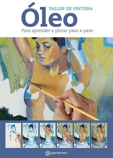 OLEO.PARA APRENDER A PINTAR PASO A PASO | 9788434237605 | Llibreria Geli - Llibreria Online de Girona - Comprar llibres en català i castellà