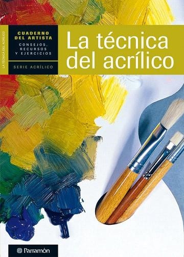 LA TECNICA DEL ACRILICO | 9788434237438 | Llibreria Geli - Llibreria Online de Girona - Comprar llibres en català i castellà