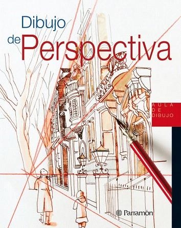 DIBUJO DE PERSPECTIVA | 9788434237933 | Llibreria Geli - Llibreria Online de Girona - Comprar llibres en català i castellà