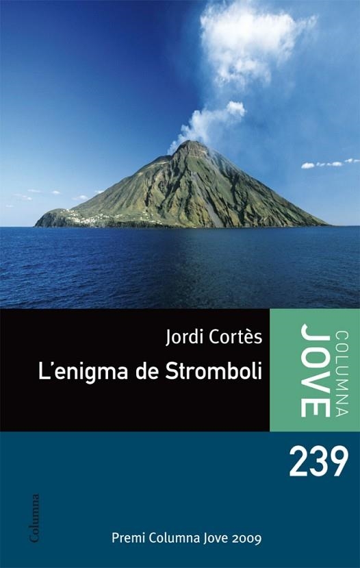 L'ENIGMA DE STROMBOLI | 9788499327532 | CORTES,JORDI | Llibreria Geli - Llibreria Online de Girona - Comprar llibres en català i castellà