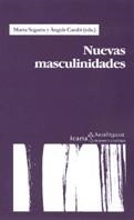 NUEVAS MASCULINIDADES | 9788474264852 | SEGARRA,MARTA/CARABI,ANGELS | Llibreria Geli - Llibreria Online de Girona - Comprar llibres en català i castellà