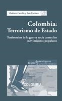 COLOMBIA.TERRORISMO DE ESTADO | 9788474269062 | CARRILLO,VLADIMIR/KUCHARZ,TOM | Libreria Geli - Librería Online de Girona - Comprar libros en catalán y castellano