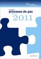 ANUARIO PROCESOS DE PAZ 2011 | 9788498883244 | FISAS,VICENÇ | Llibreria Geli - Llibreria Online de Girona - Comprar llibres en català i castellà