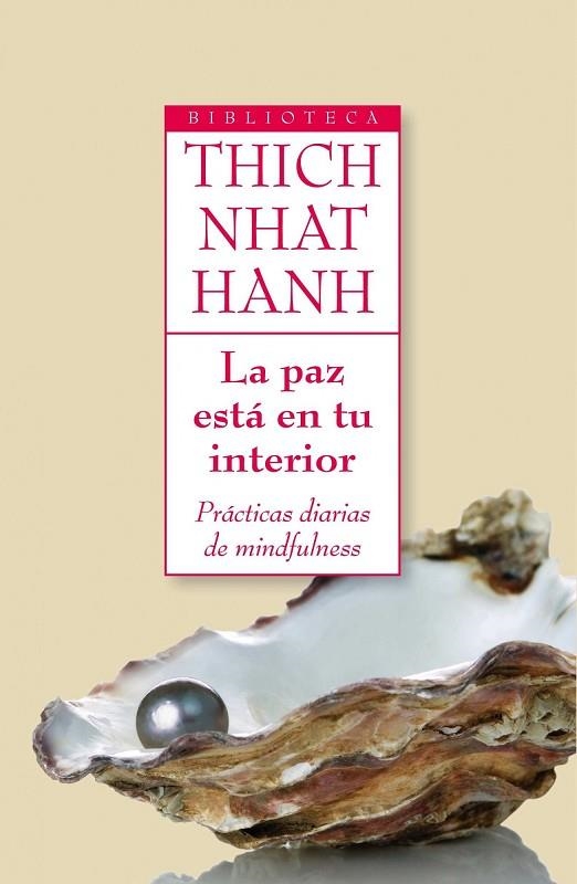 LA PAZ ESTA EN TU INTERIOR | 9788497545716 | THICH NHAT HANH | Llibreria Geli - Llibreria Online de Girona - Comprar llibres en català i castellà