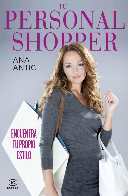 TU PERSONAL SHOPPER | 9788467037265 | ANTIC,ANA | Llibreria Geli - Llibreria Online de Girona - Comprar llibres en català i castellà