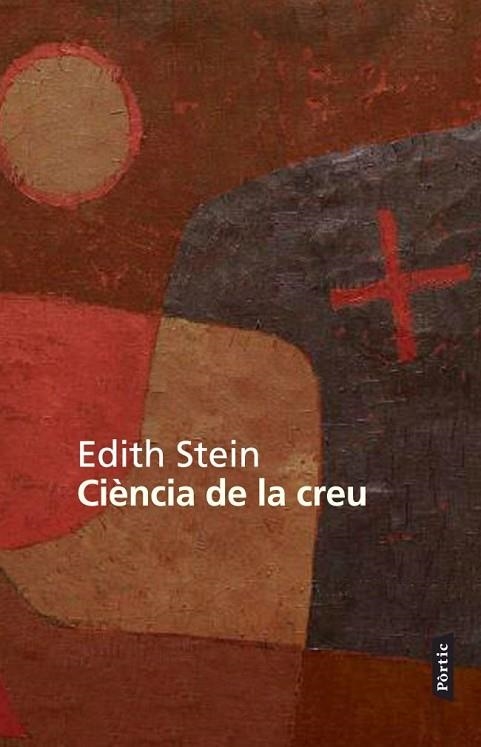 CIENCIA DE LA CREU | 9788498091946 | STEIN,EDITH | Llibreria Geli - Llibreria Online de Girona - Comprar llibres en català i castellà