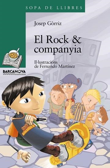 EL ROCK I COMPANYIA | 9788448924744 | GORRIZ VERDÚ,JOSEP | Llibreria Geli - Llibreria Online de Girona - Comprar llibres en català i castellà