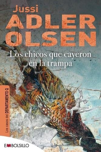 LOS CHICOS QUE CAYERON EN LA TRAMPA | 9788415140603 | ADLER-OLSEN,JUSSI | Libreria Geli - Librería Online de Girona - Comprar libros en catalán y castellano