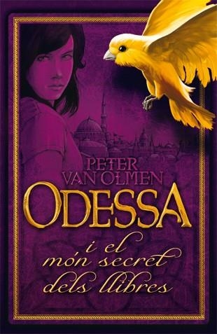 ODESSA I EL MÓN SECRET DELS LLIBRES | 9788424641337 | VAN OLMEN,PETER | Libreria Geli - Librería Online de Girona - Comprar libros en catalán y castellano