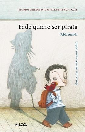 FEDE QUIERE SER PIRATA | 9788466795142 | ARANDA,PABLO/GOMEZ,ESTHER | Llibreria Geli - Llibreria Online de Girona - Comprar llibres en català i castellà