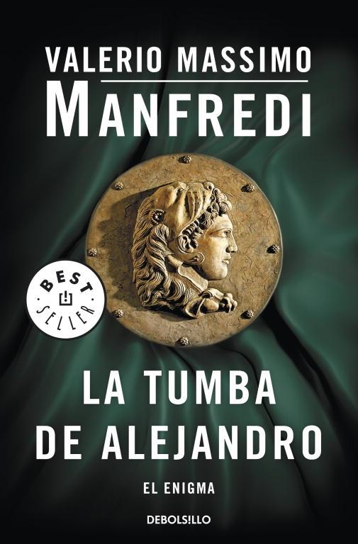 LA TUMBA DE ALEJANDRO.EL ENIGMA | 9788499894034 | MANFREDI,VALERIO MASSIMO | Llibreria Geli - Llibreria Online de Girona - Comprar llibres en català i castellà