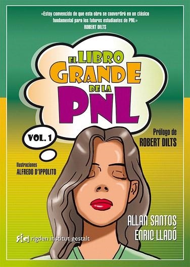 EL LIBRO GRANDE DE LA PNL | 9788493917227 | FERRAZ SANTOS,ALLAN/LLADÓ MICHELI,ENRIC | Llibreria Geli - Llibreria Online de Girona - Comprar llibres en català i castellà